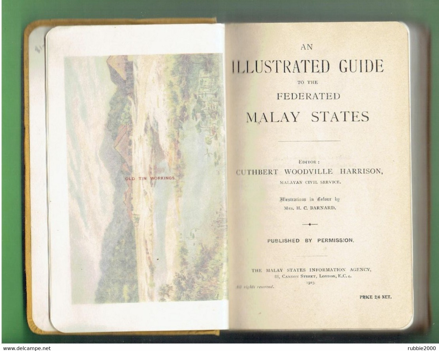 ILLUSTRATED GUIDE TO THE FEDERATED MALAY STATES 1923 CUTHBERT WOODVILLE HARRISON GUIDE ILLUSTRE DE LA MALAISIE - 1900-1949
