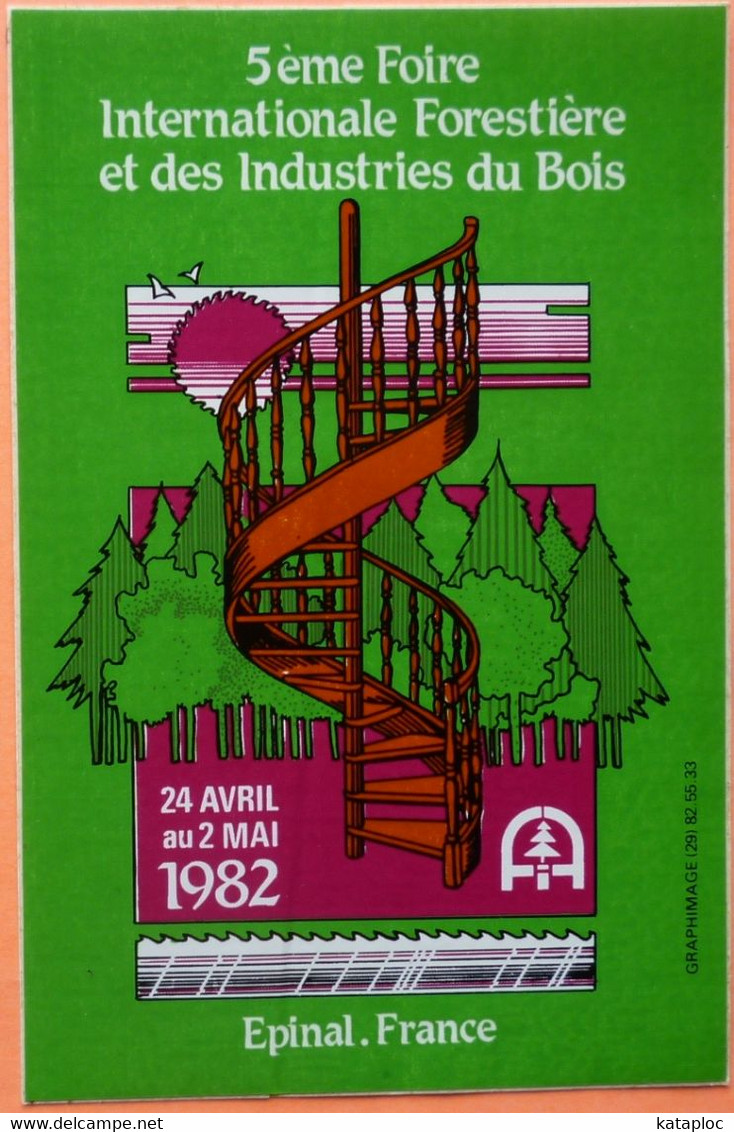 AUTOCOLLANT STICKER - 5ème FOIRE INTERNATIONALE FORESTIERE & DES INDUSTRIES DU BOIS - EPINAL 1982 - Stickers