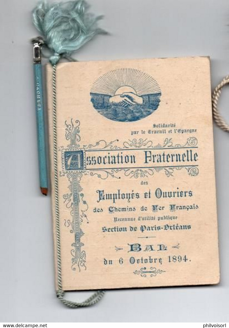 CARNET DE BAL OUVIERS DES CHEMIN DE FER PARIS ORLEANS  LE 11/10/1894 AVEC SON CRAYON - Zonder Classificatie