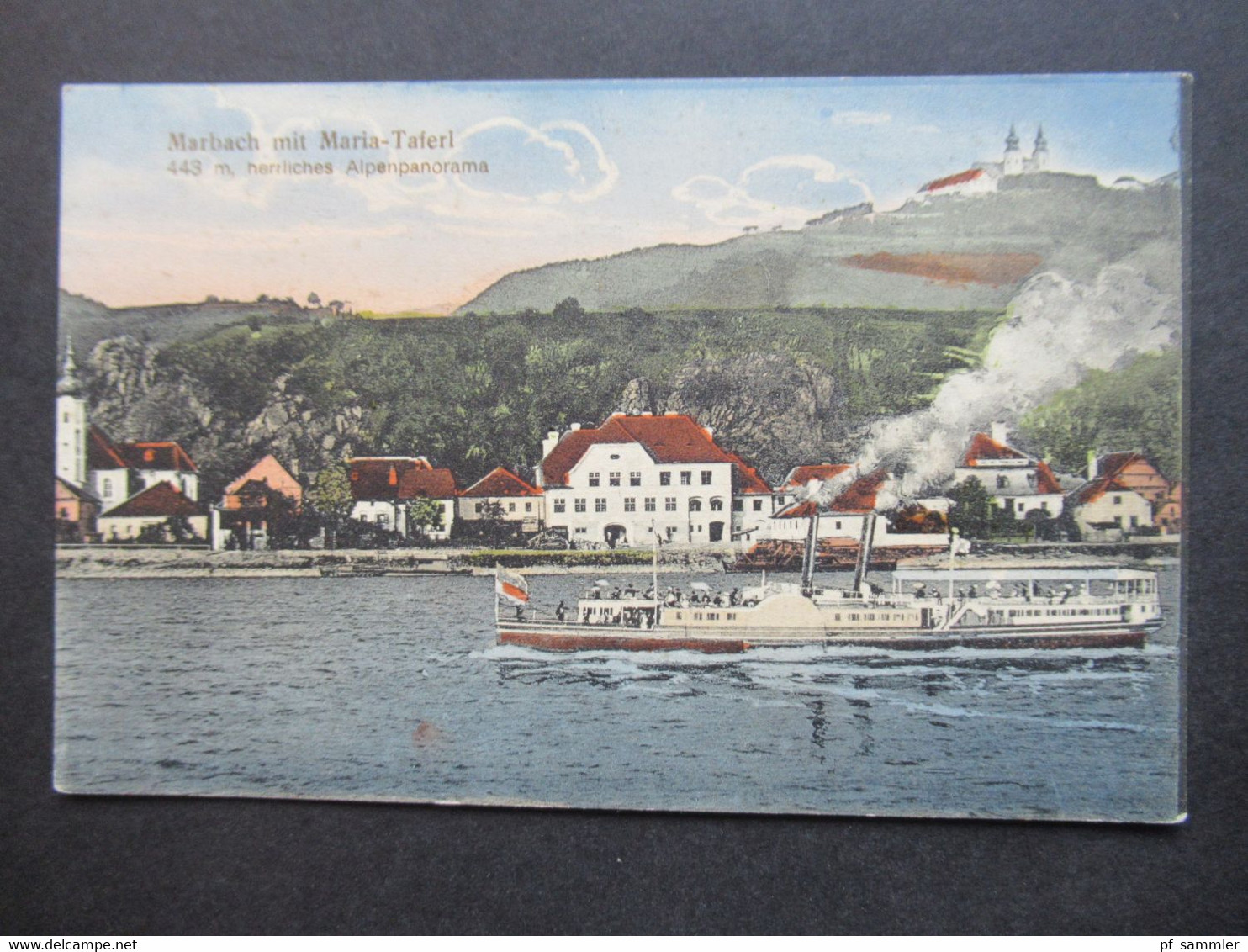 AK 1915 Österreich Marbach Mit Maria-Taferl Herrliches Alpenpanorama Mit Raddampfer Verlag Fr. Thom - Maria Taferl