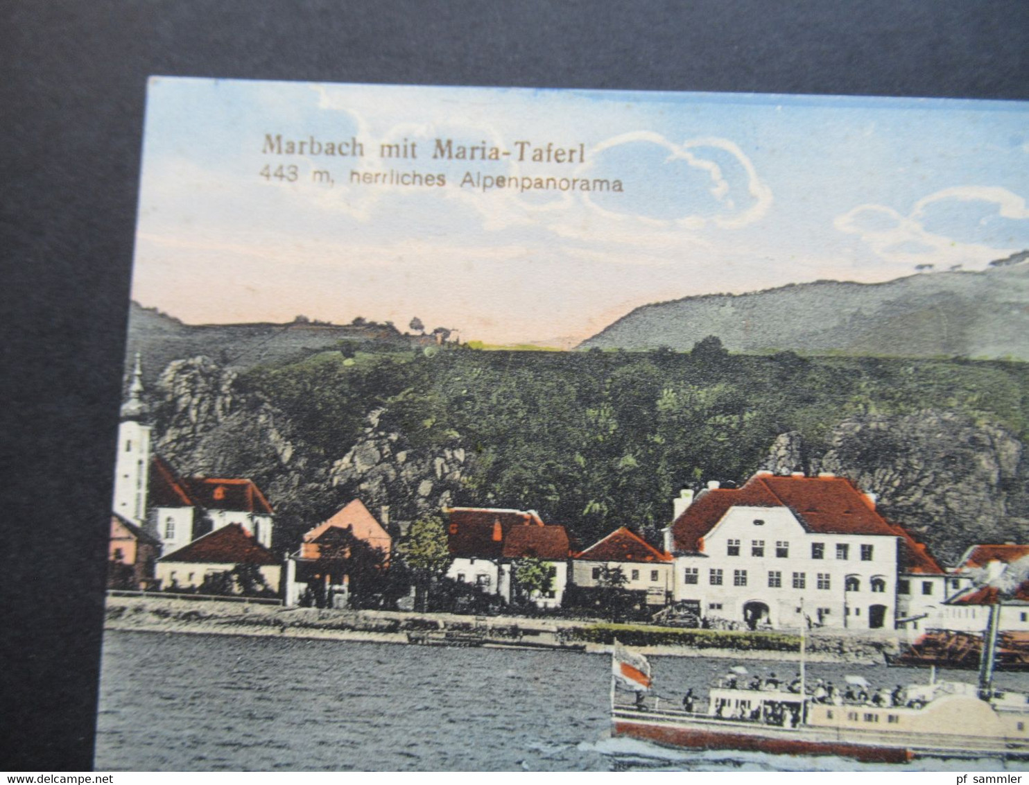 AK 1915 Österreich Marbach Mit Maria-Taferl Herrliches Alpenpanorama Mit Raddampfer Verlag Fr. Thom - Maria Taferl