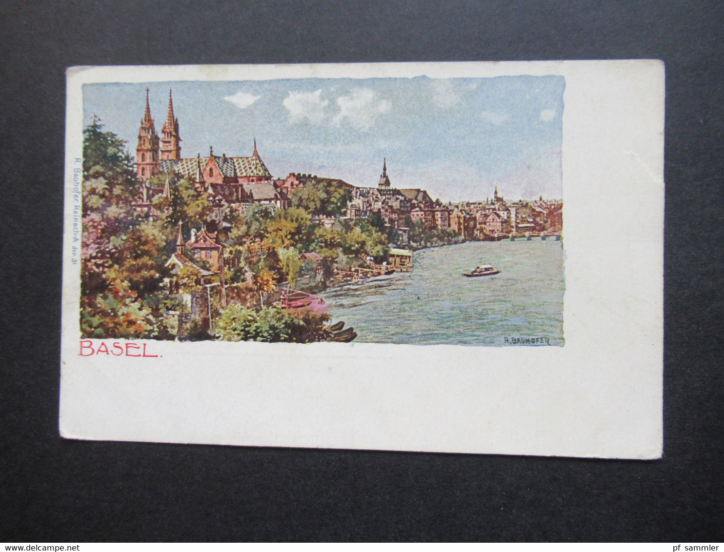 Schweiz Um 1900 Künstler AK Basel Signiert R. Bauhofer Verlag R. Bauhofer Reinach Dep. 31 - Bâle