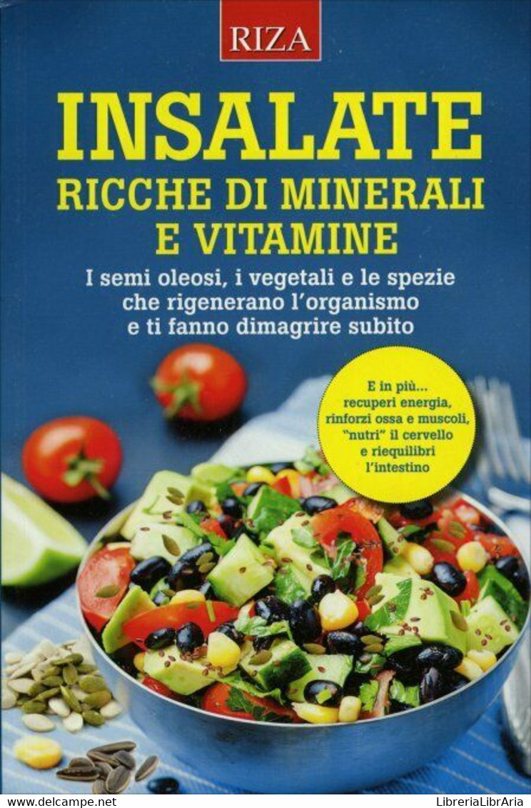 Insalate Ricche Di Minerali E Vitamine Di Aa.vv.,  2016,  Riza Edizioni - Gezondheid En Schoonheid