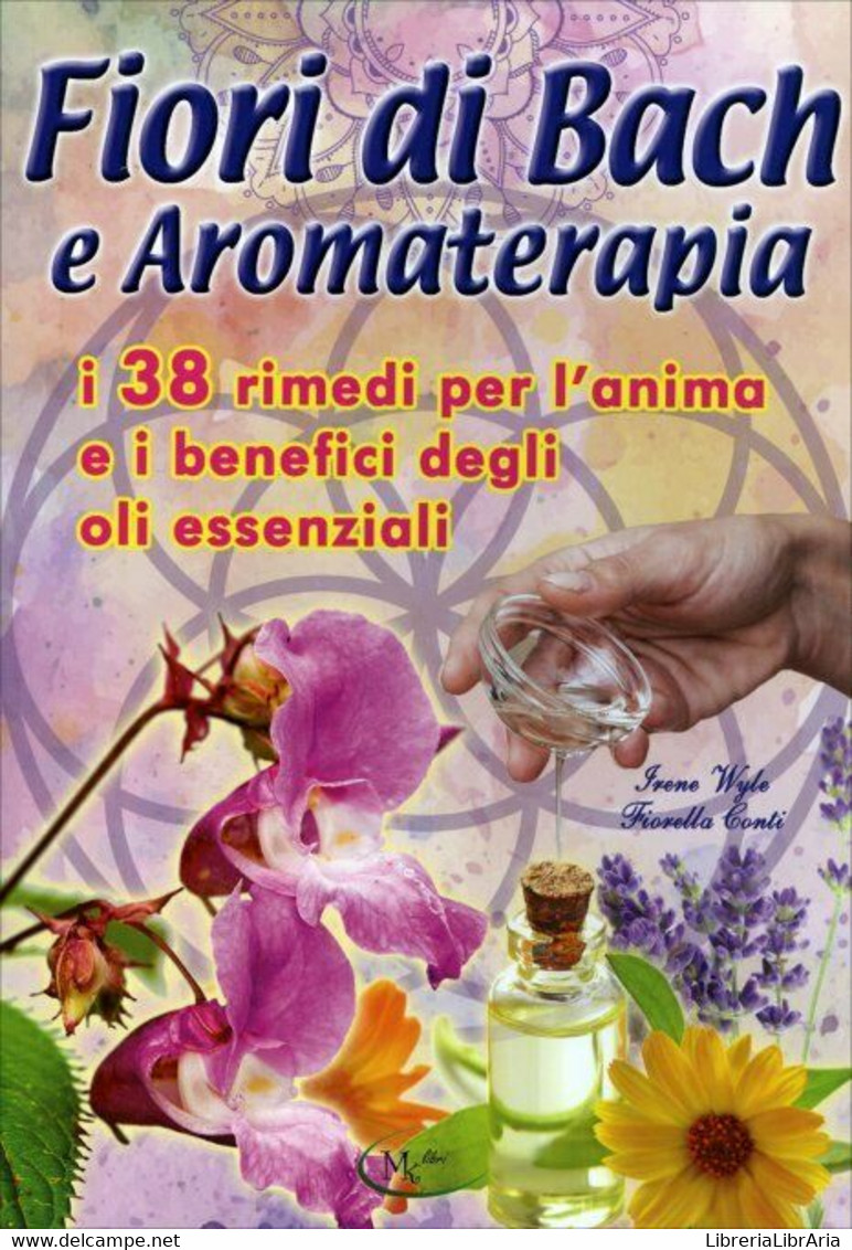 Fiori Di Bach E Aromaterapia Di Aa.vv.,  2020,  Mk Libri - Gezondheid En Schoonheid