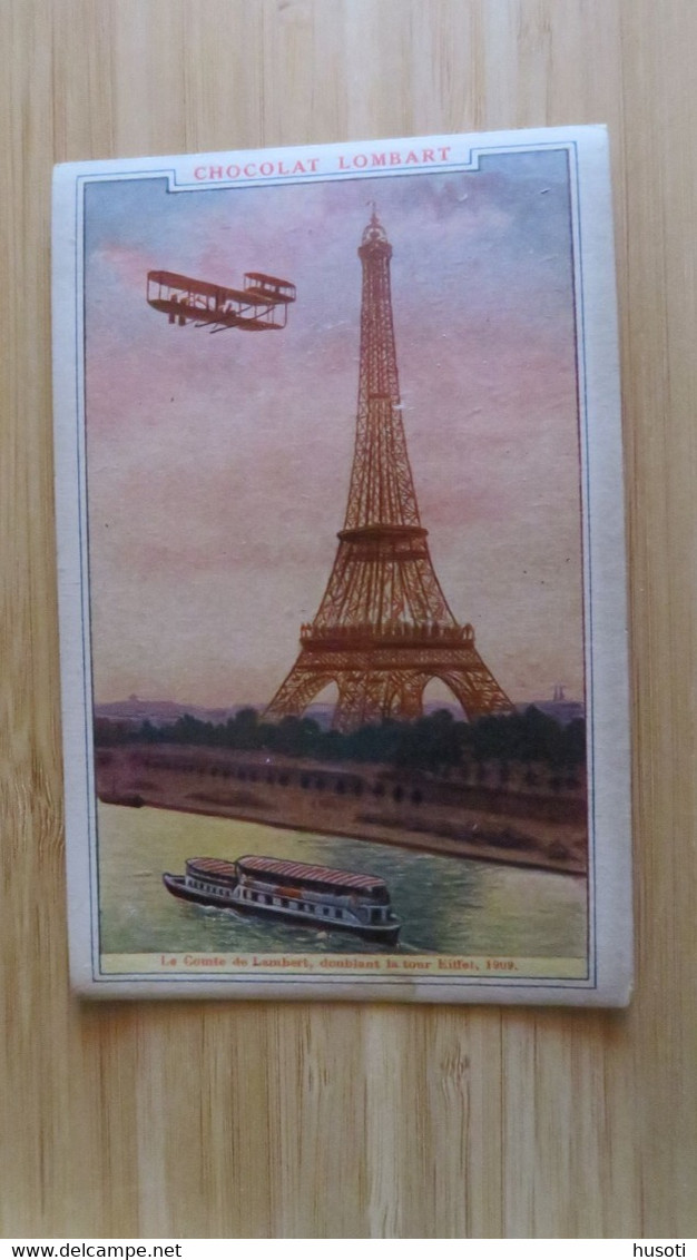 LE COMTE DE LAMBERT, DOUBLANT LA TOUR EIFFEL, 1909 CHOCOLAT LOMBART - Aviatori