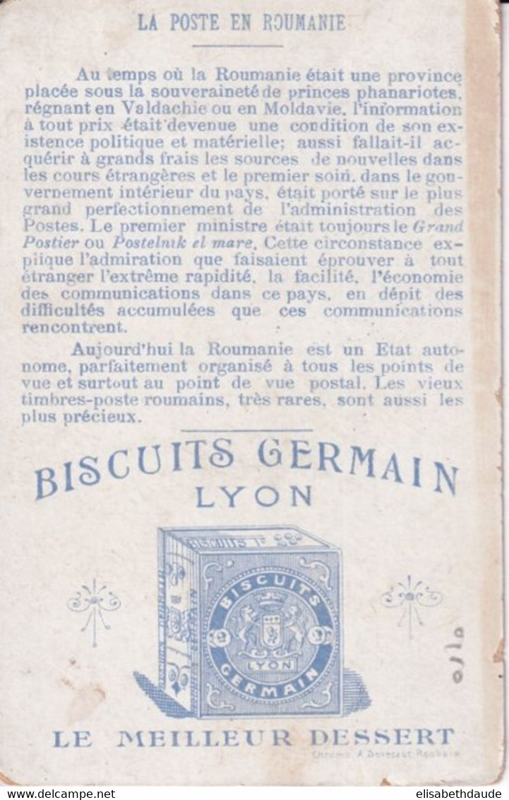 1900 ENVIRON - ROUMANIE - CHROMO REPRESENTANT LES TIMBRE De LA POSTE EN ROUMANIE ! BISCUITS GERMAIN à LYON - Cartas & Documentos