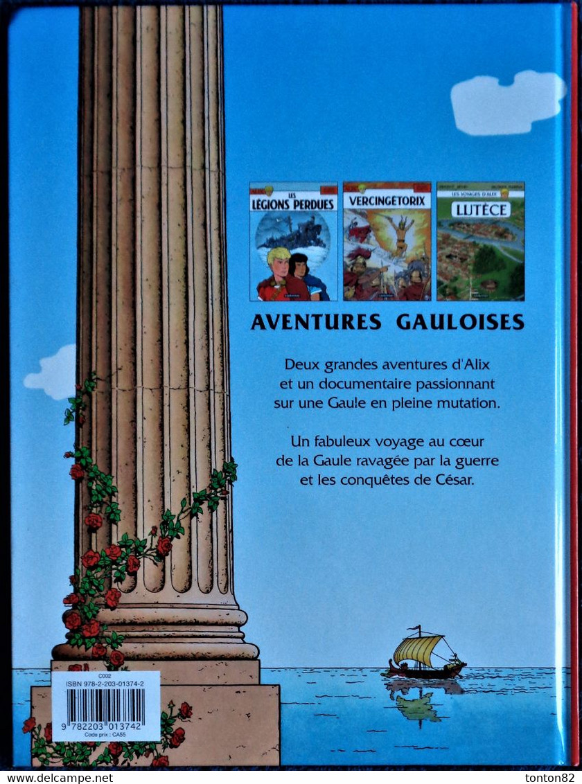 Jacques Martin - Alix , Les Aventures GAULOISES - Casterman - ( E.O. 2008 ) . - Alix