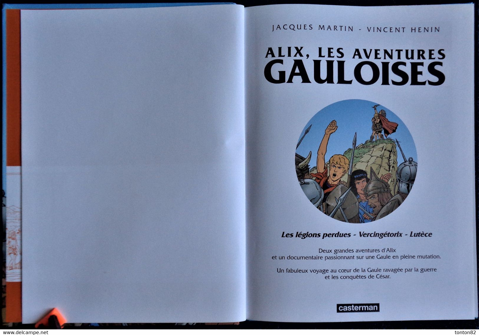 Jacques Martin - Alix , Les Aventures GAULOISES - Casterman - ( E.O. 2008 ) . - Alix