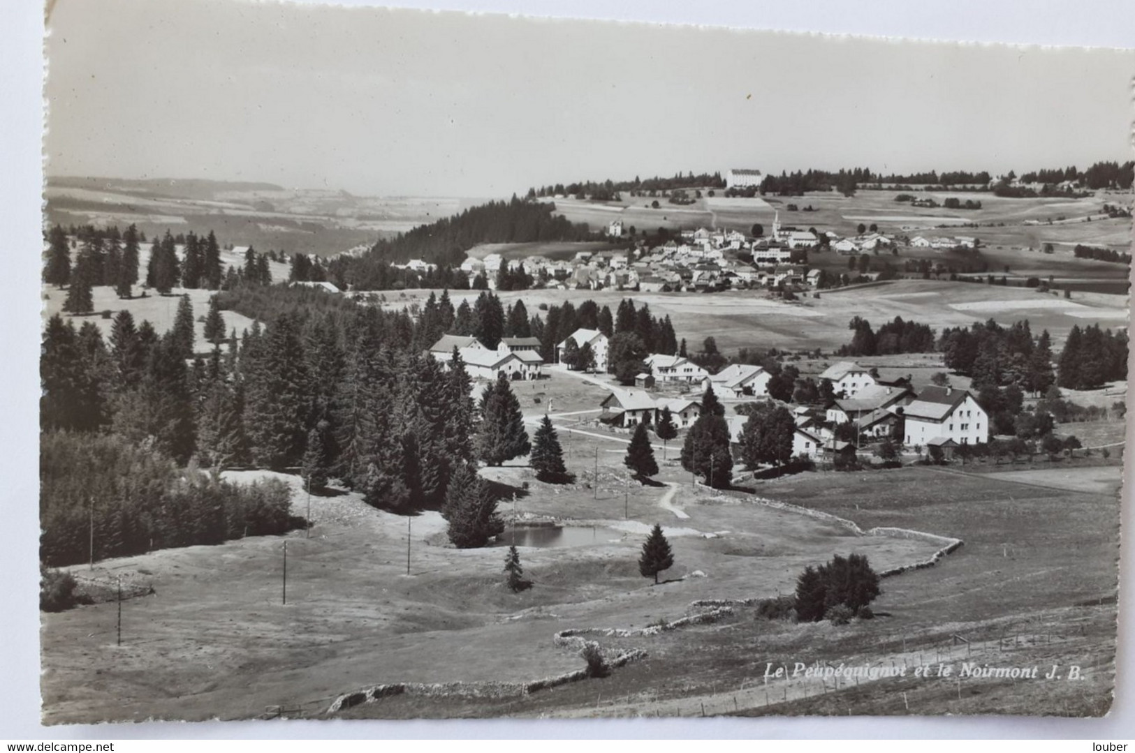 CPA SUISSE LE PEUPEQUIGNOT Et Le NOIRMONT - Le Noirmont