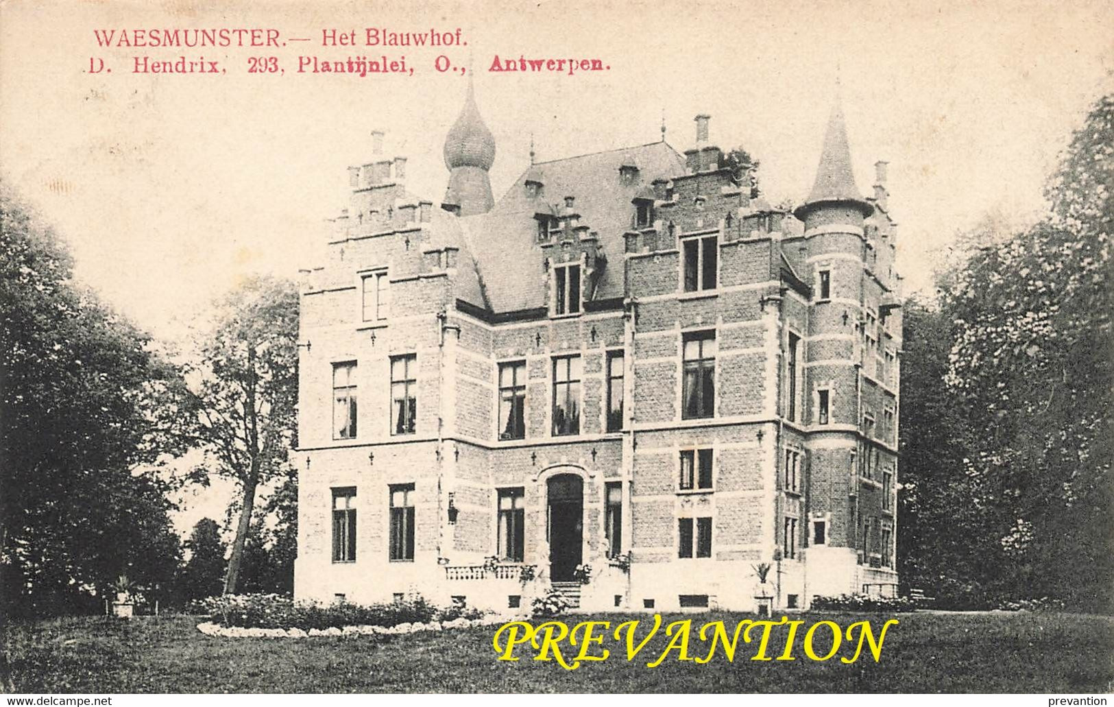 WAESMUNSTER - Het Blauwhof - Circulé En 1907 - Waasmunster