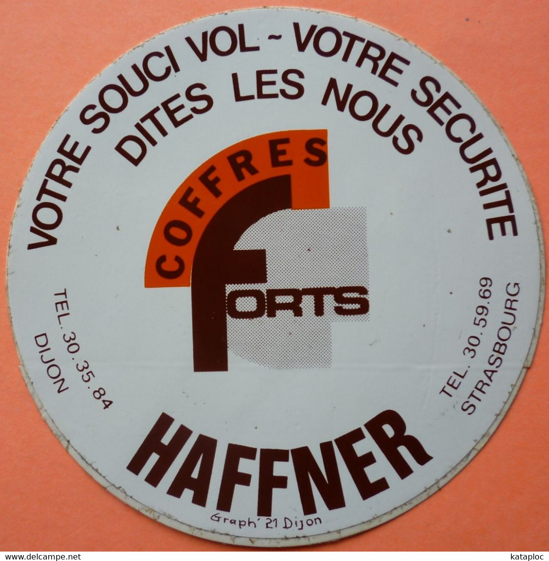 AUTOCOLLANT STICKER (couleur: Orange) - COFFRES FORTS HAFFNER - DIJON - STRASBOURG - Stickers