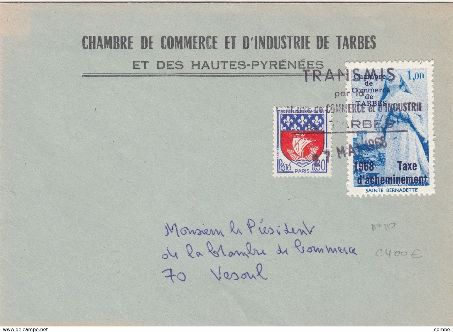 LETTRE. 27 MAI 68. GREVE DES PTT 1968. TAXE D'ACHEMINEMENT. N° 10. Ste BERNADETTE. CHAMBRE DE COMMERCE DE TARBES. - Other & Unclassified