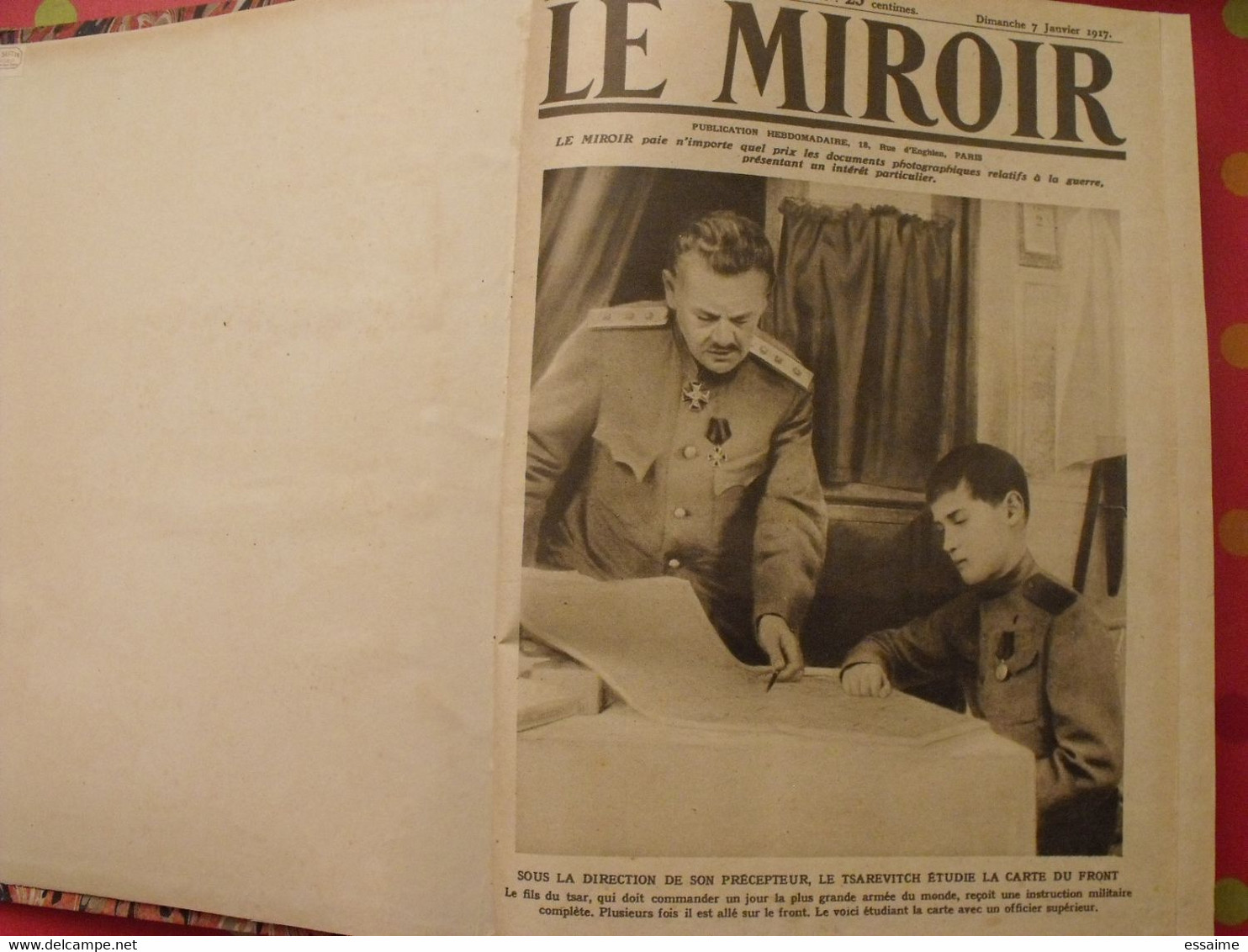 Le Miroir Recueil Reliure 1917 (52 N°). Guerre14-18 Très Illustrée, Documentée. Révolution Russe Bolcheviks - Oorlog 1914-18