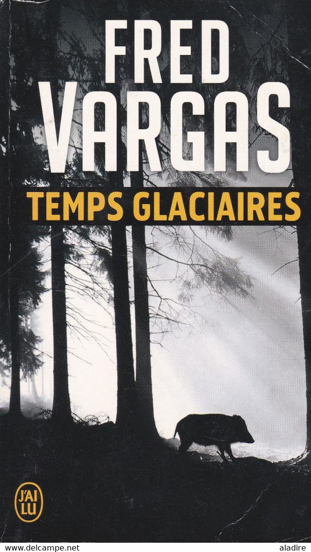 FRED VARGAS - Temps Glaciaires -  Poche  - 2015 - 476 Pages - Adventure