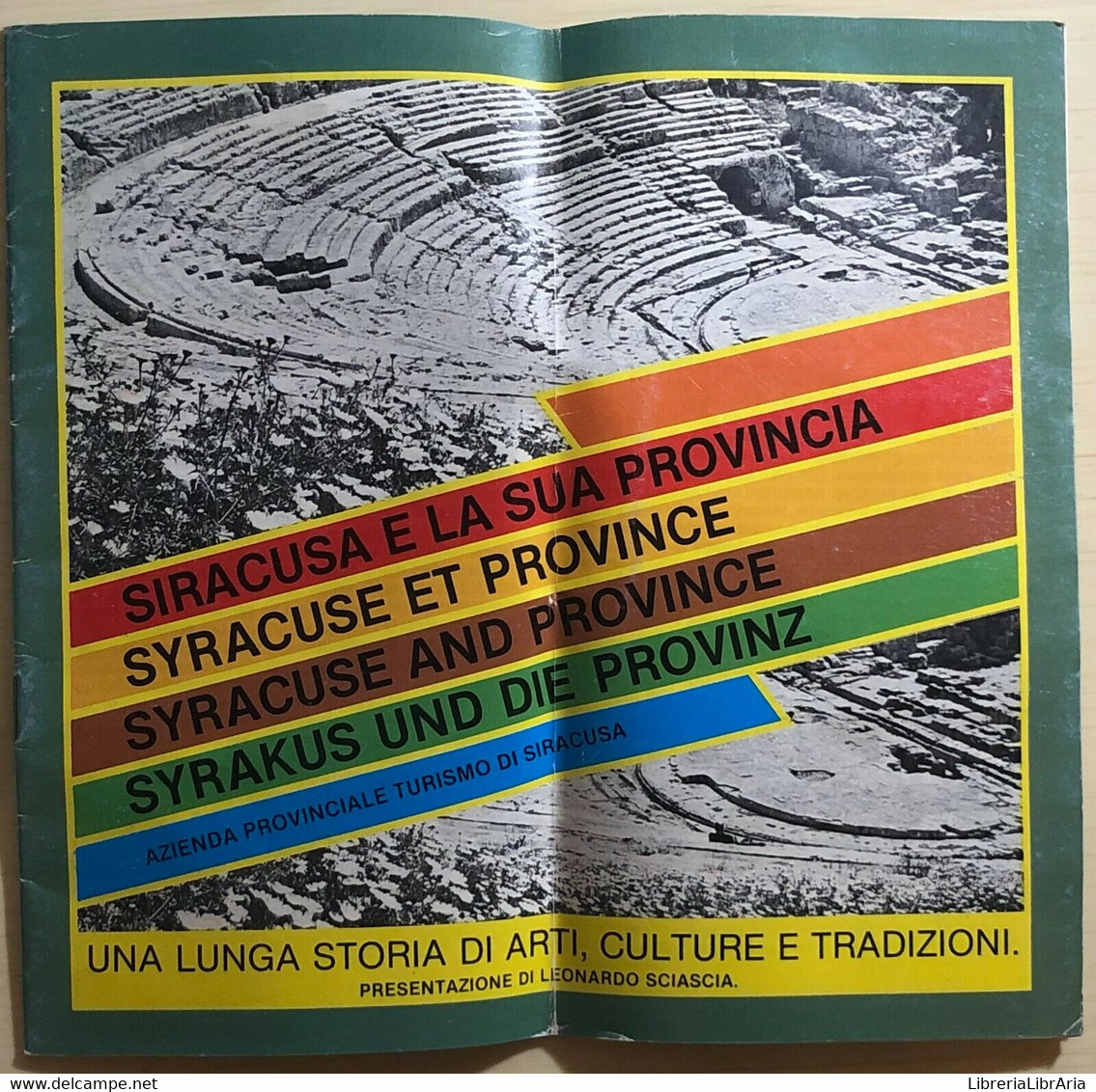 Siracusa E La Sua Provincia Di Aa.vv.,  Ente Provinciale Per Il Turismo Di Sirac - Historia, Filosofía Y Geografía