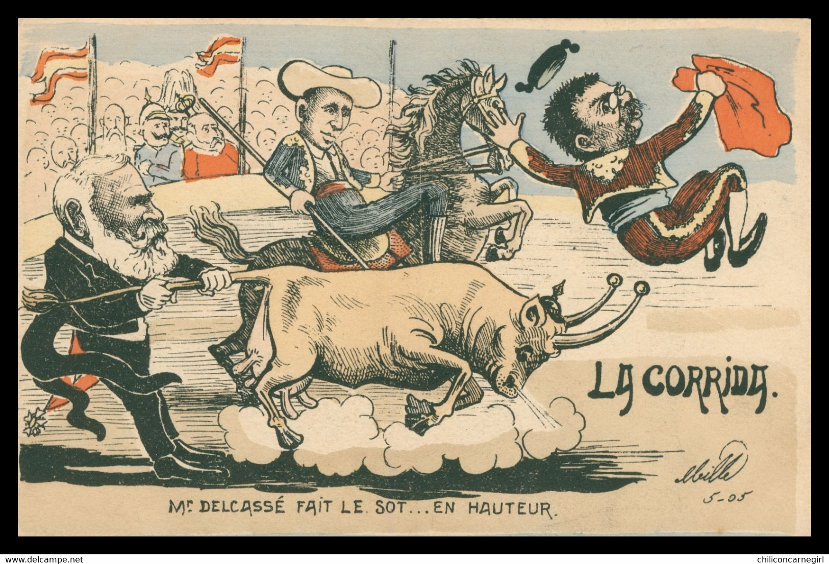 Illustration MILLE - Mr Delcassé Fait Le Sot ... En Hauteur - La Corrida - Politique Satiriques - 1905 - Mille