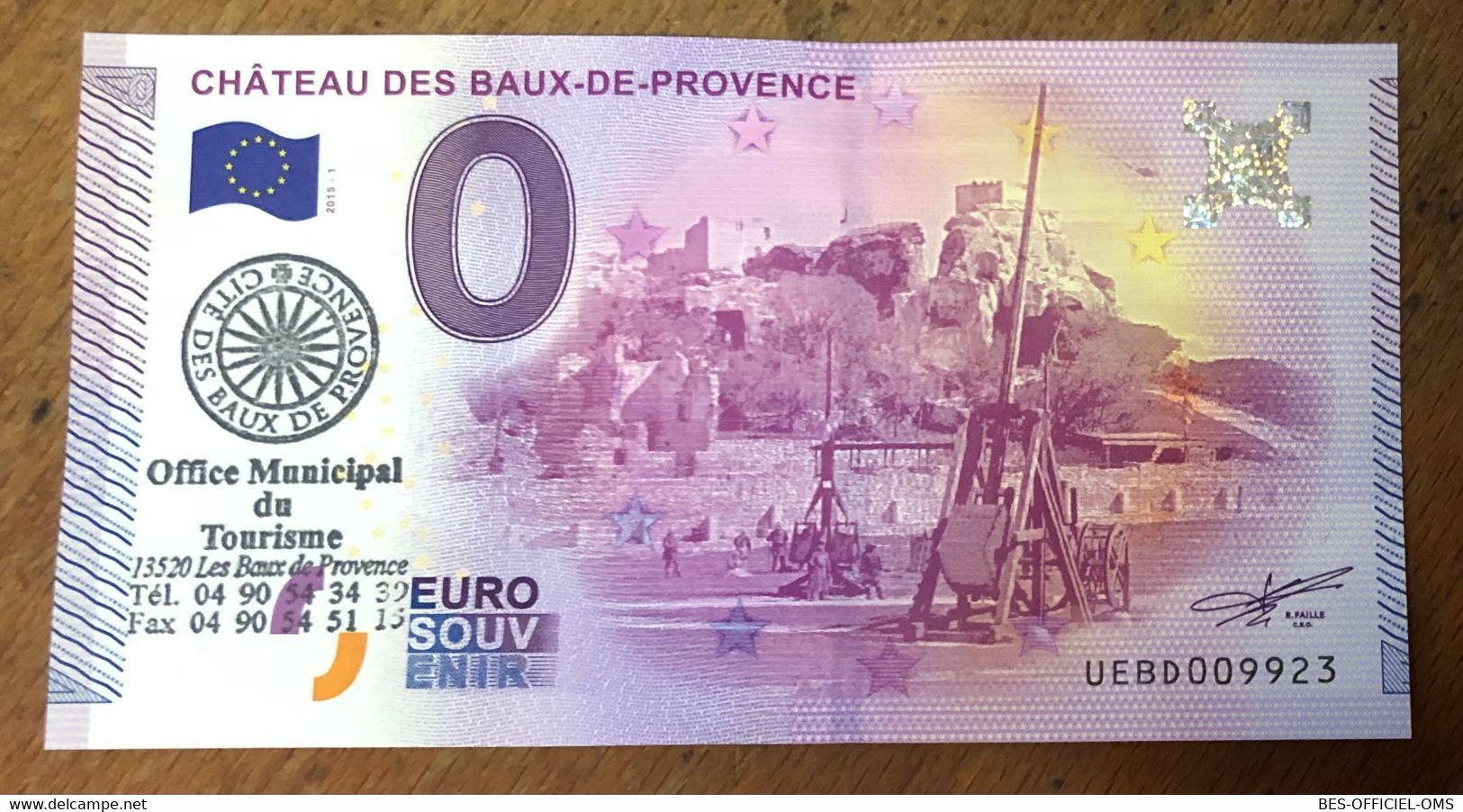 2015 BILLET 0 EURO SOUVENIR DPT 13 CHÂTEAU DES BAUX-DE-PROVENCE + TAMPON ZERO 0 EURO SCHEIN BANKNOTE PAPER MONEY - Privatentwürfe