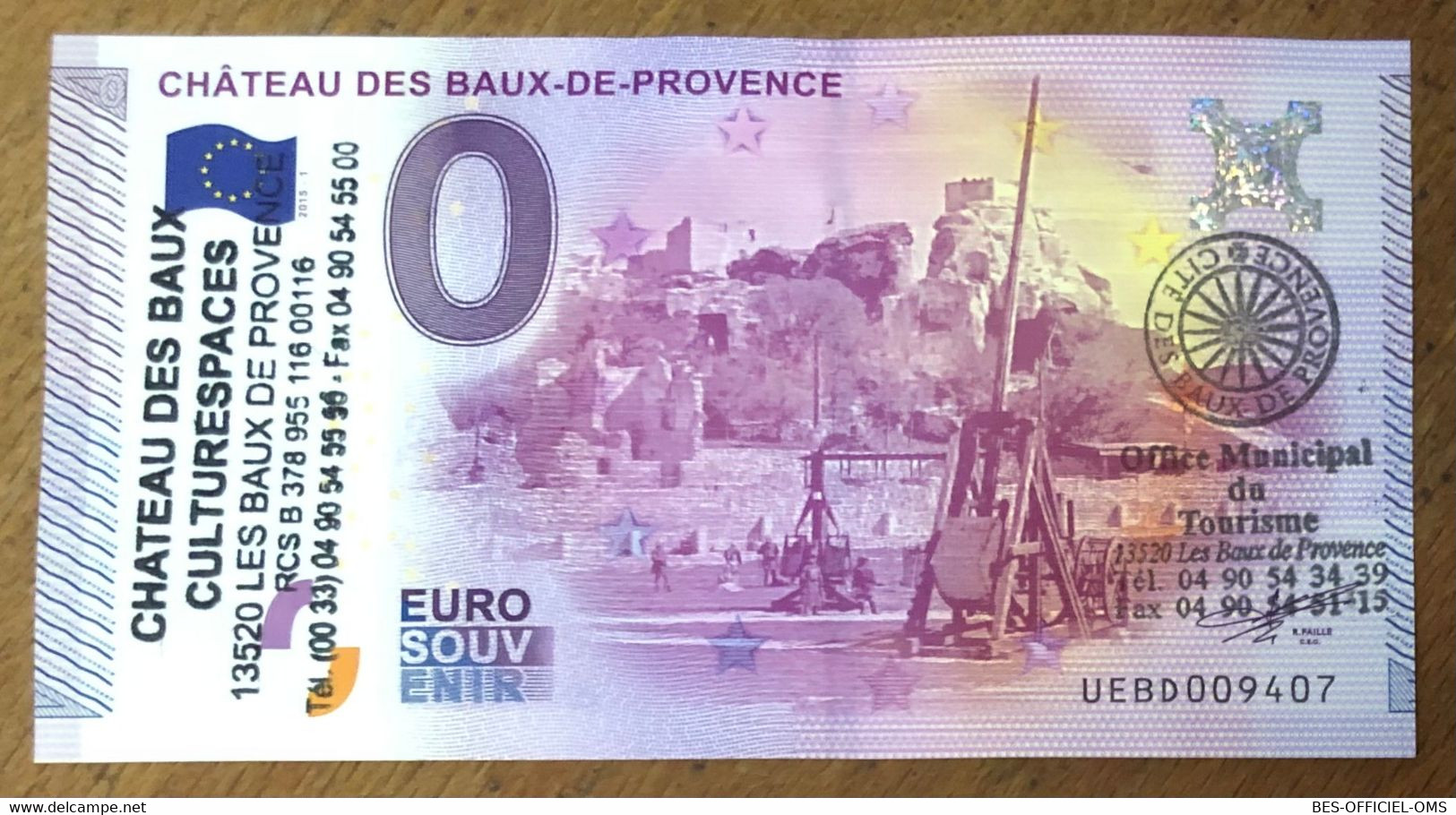 2015 BILLET 0 EURO SOUVENIR DPT 13 CHÂTEAU DES BAUX-DE-PROVENCE + TAMPON ZERO 0 EURO SCHEIN BANKNOTE PAPER MONEY - Privatentwürfe