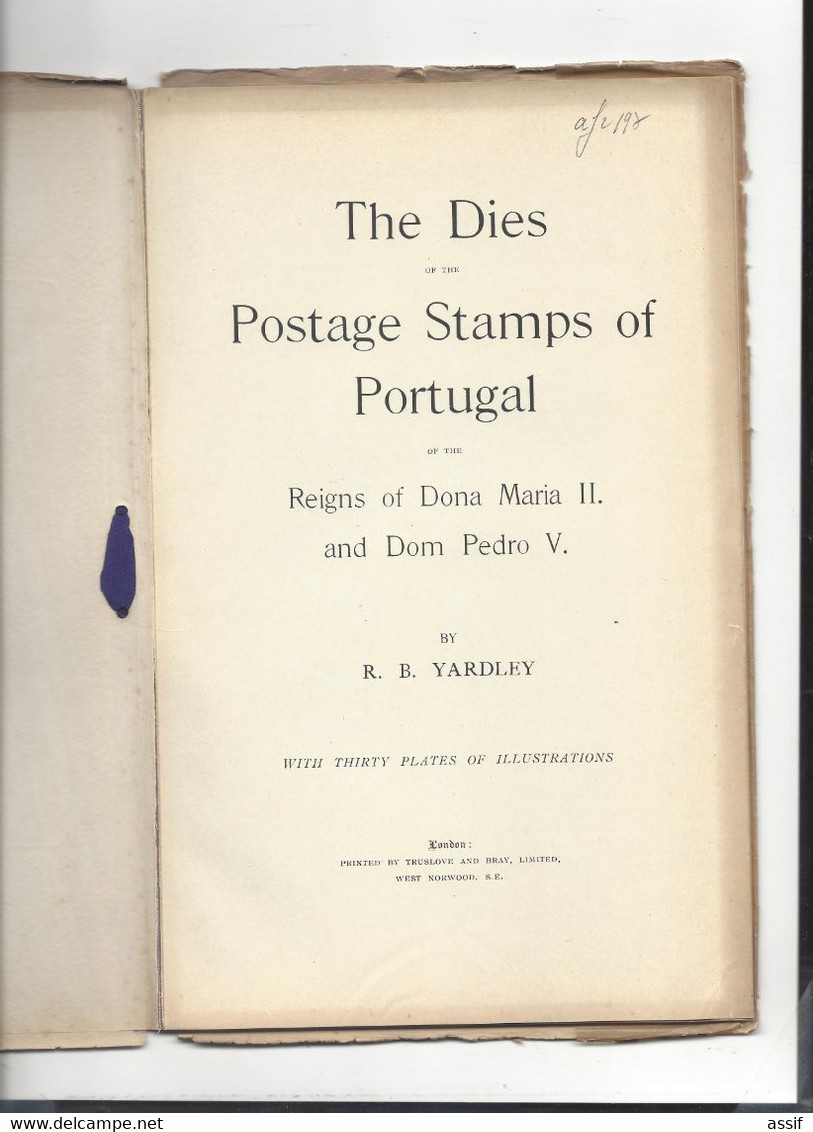 The Postage Stamps Of Portugal, By RB Yardley, 30 Plates, In 8 Br. 38 P. - Autres & Non Classés