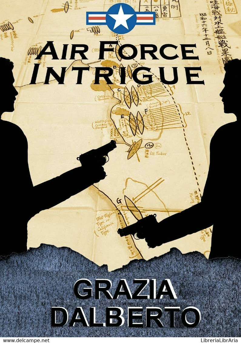 Air Force Intrigue,  Di Grazia Dalberto,  2016,  Youcanprint- ER - Cursos De Idiomas