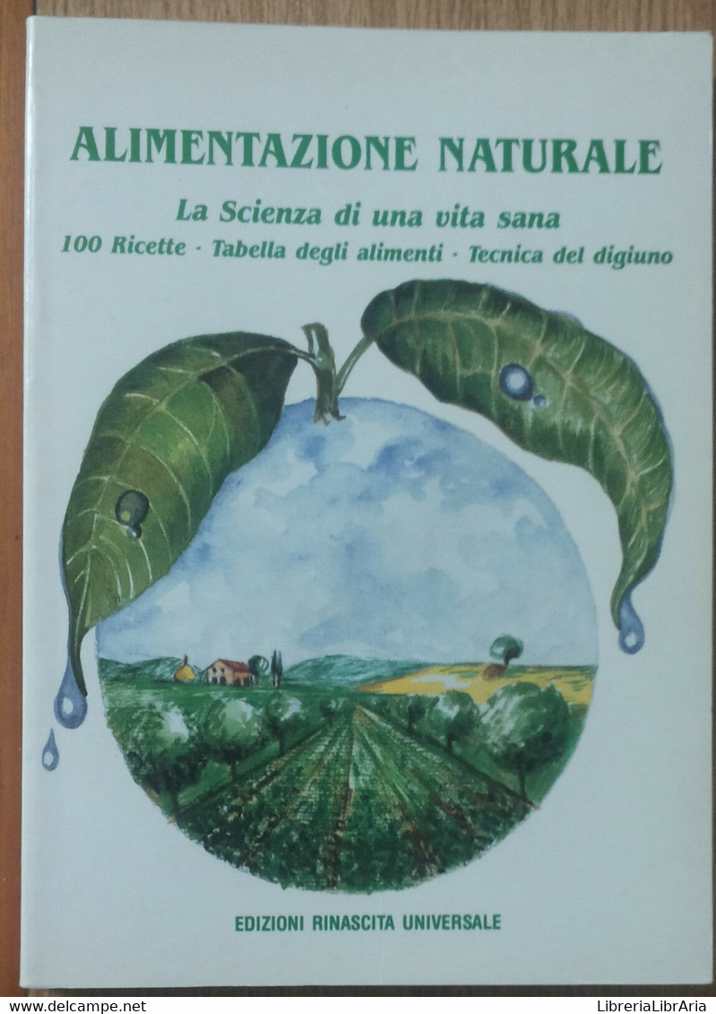 Alimentazione Naturale - Acarya - Edizioni Rinascita Universale,1989 - R - Gezondheid En Schoonheid