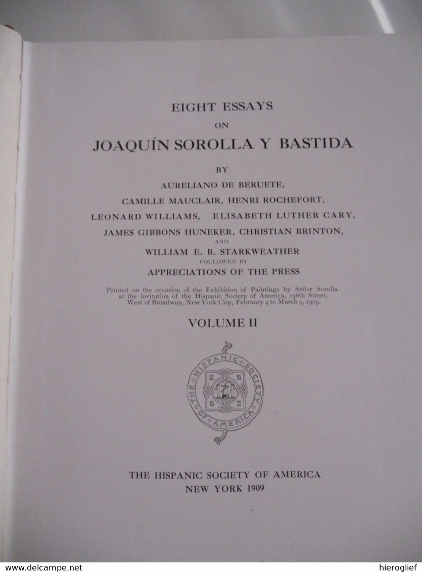 eight essays on JOAQUIN SOROLLA Y BASTIDA 2 tomes 1909 new york the hispanic society of america valencia madrid