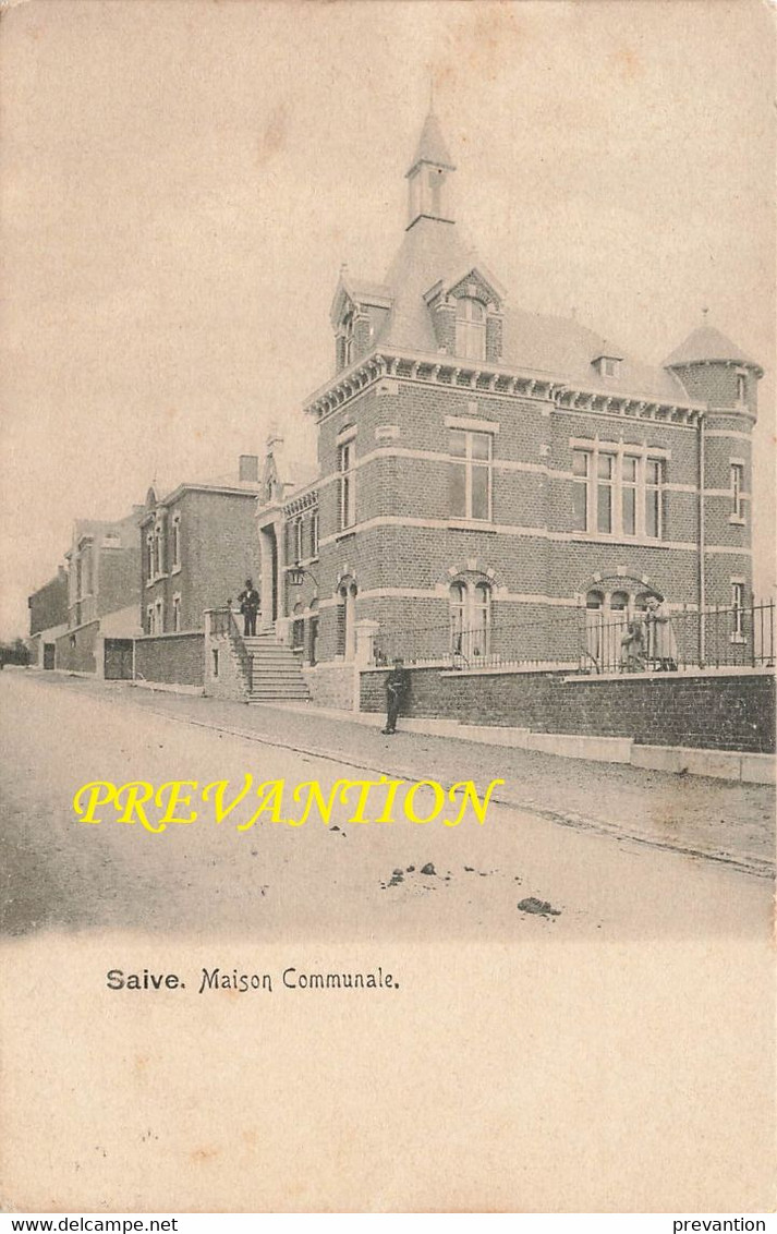 SAIVE - Maison Communale - Carte Circulé En 1913 - Blegny