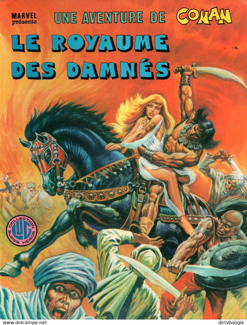 Une AVENTURE De CONAN N° 5 - Le ROYAUME Des DAMNES - LUG - Conan