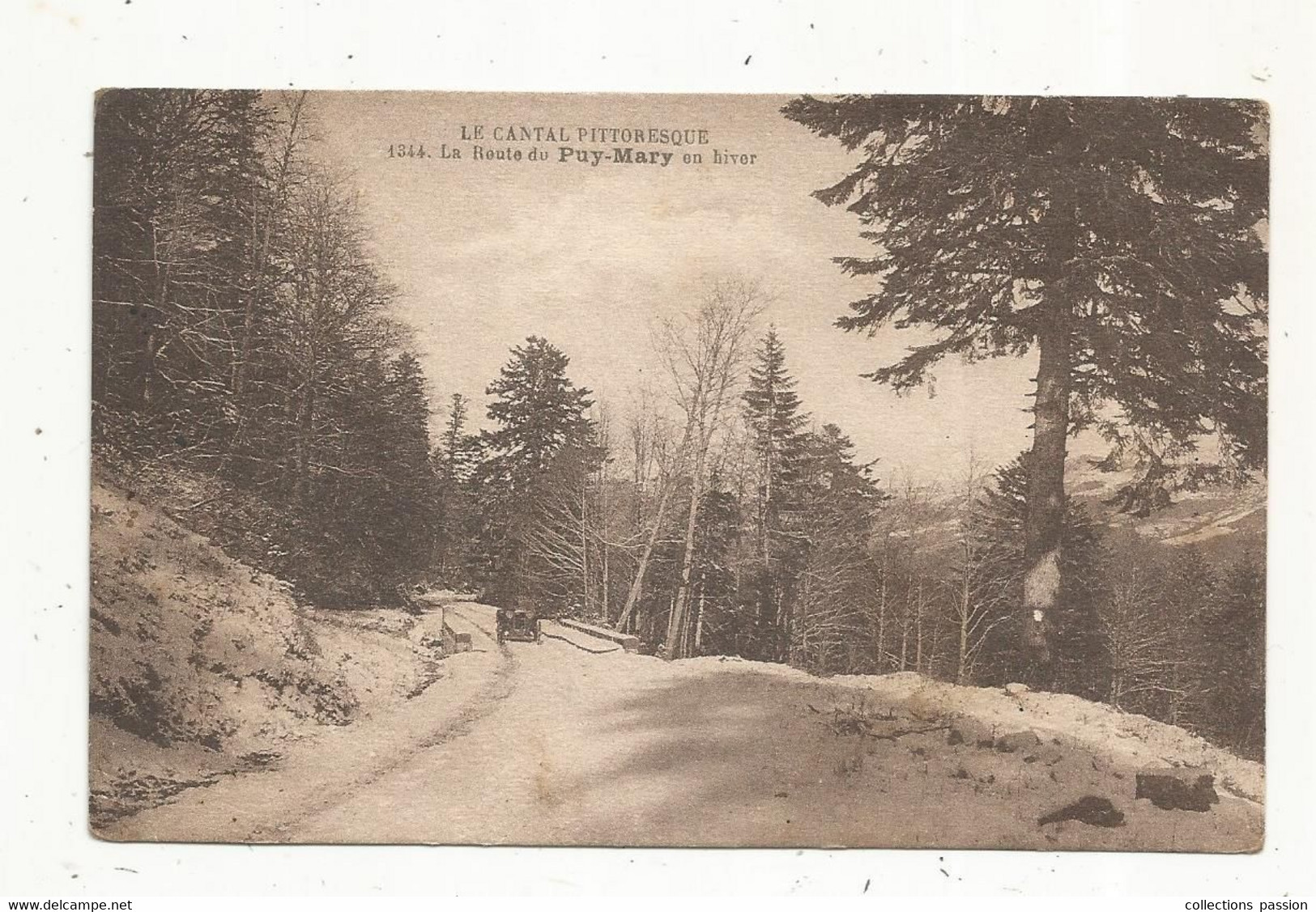 Cp, 15 , Cantal , La Route Du PUY MARY En Hiver ,automobile,écrite ,  Vierge - Autres & Non Classés