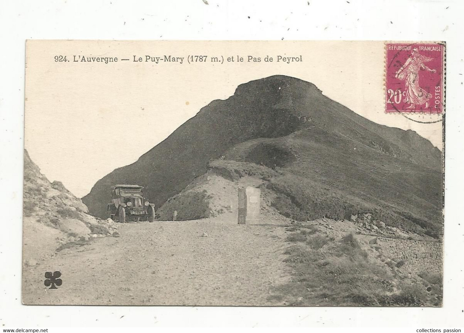 Cp, Automobile ,15 , Cantal , Le PUY MARY Et Le PAS DE PEYROL , Voyagée 1937 - PKW
