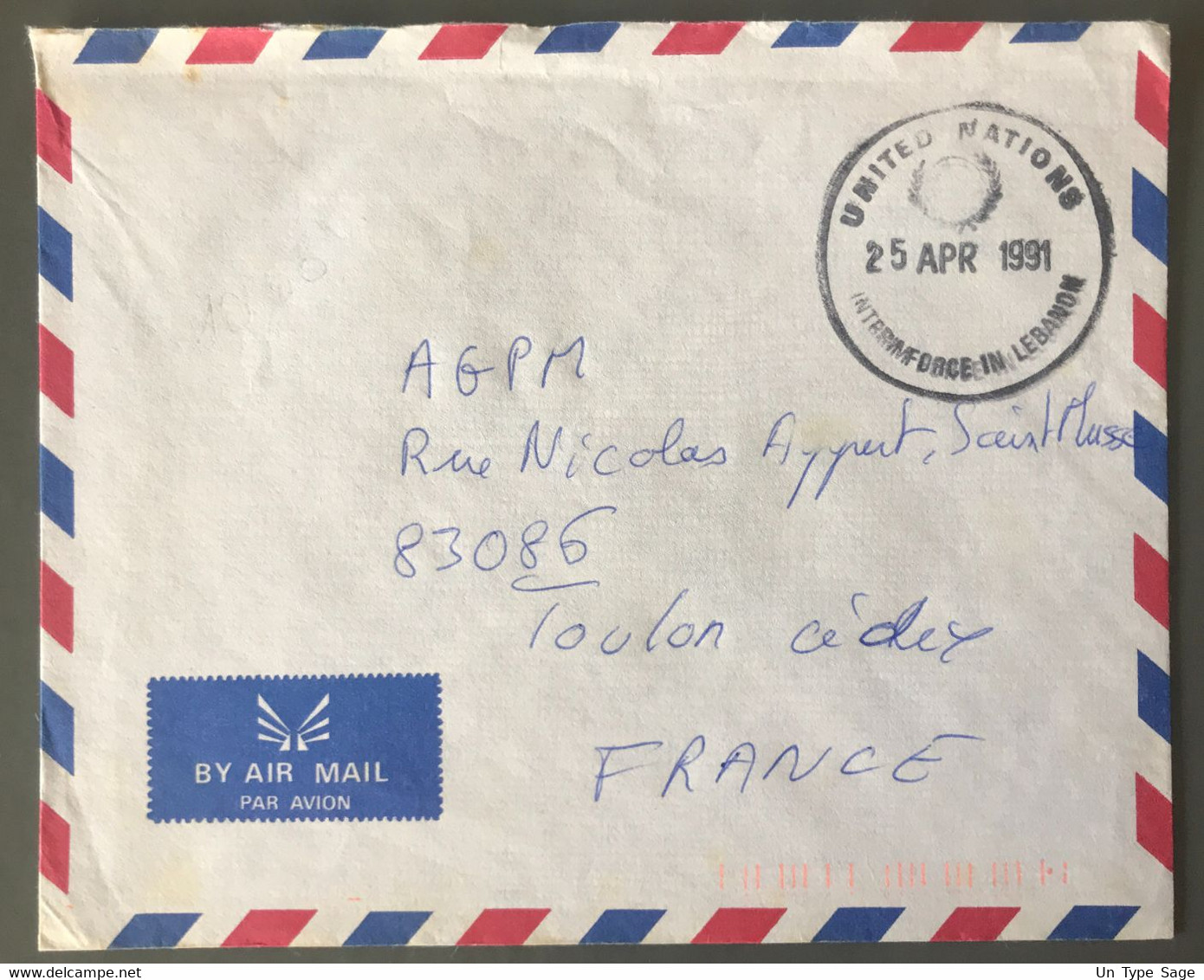 France Cachet UNITED NATIONS INTERIM FORCE IN LEBANON 25 APR 1991 Sur Enveloppe - (C1992) - Militaire Stempels Vanaf 1900 (buiten De Oorlog)