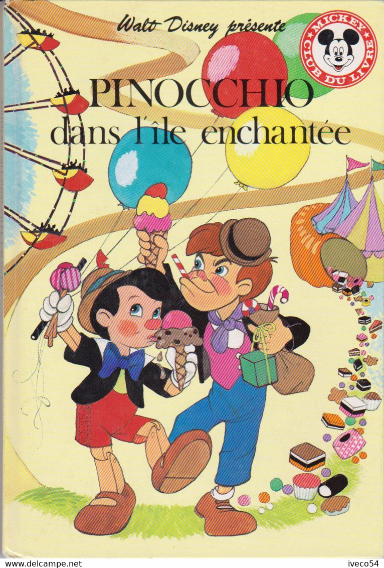 1979  Walt Dysney  Club Mickey  " Pinocchio  Dans L'ile Enchantée  " - Hachette