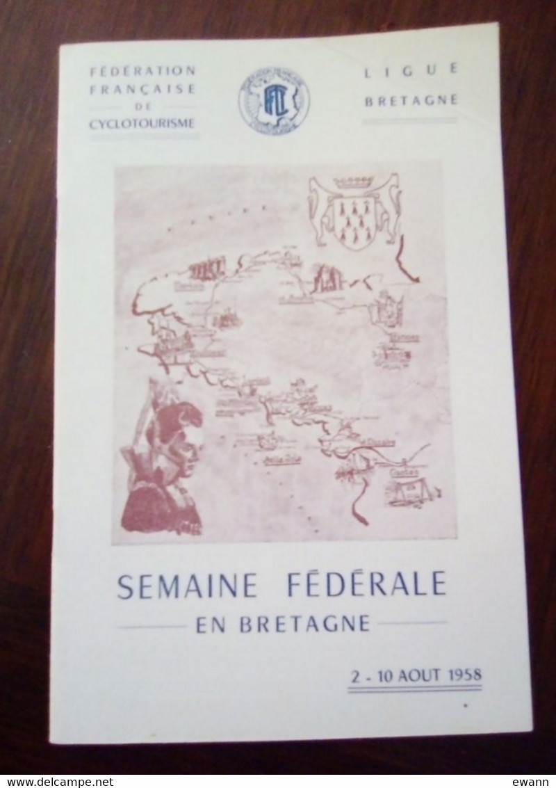 Livret "Fédération Française De Cyclotourisme- Ligue De Bretagne- Août 1958" ( Sport, Vélo, Rennes, St-Nazaire...) - Programme