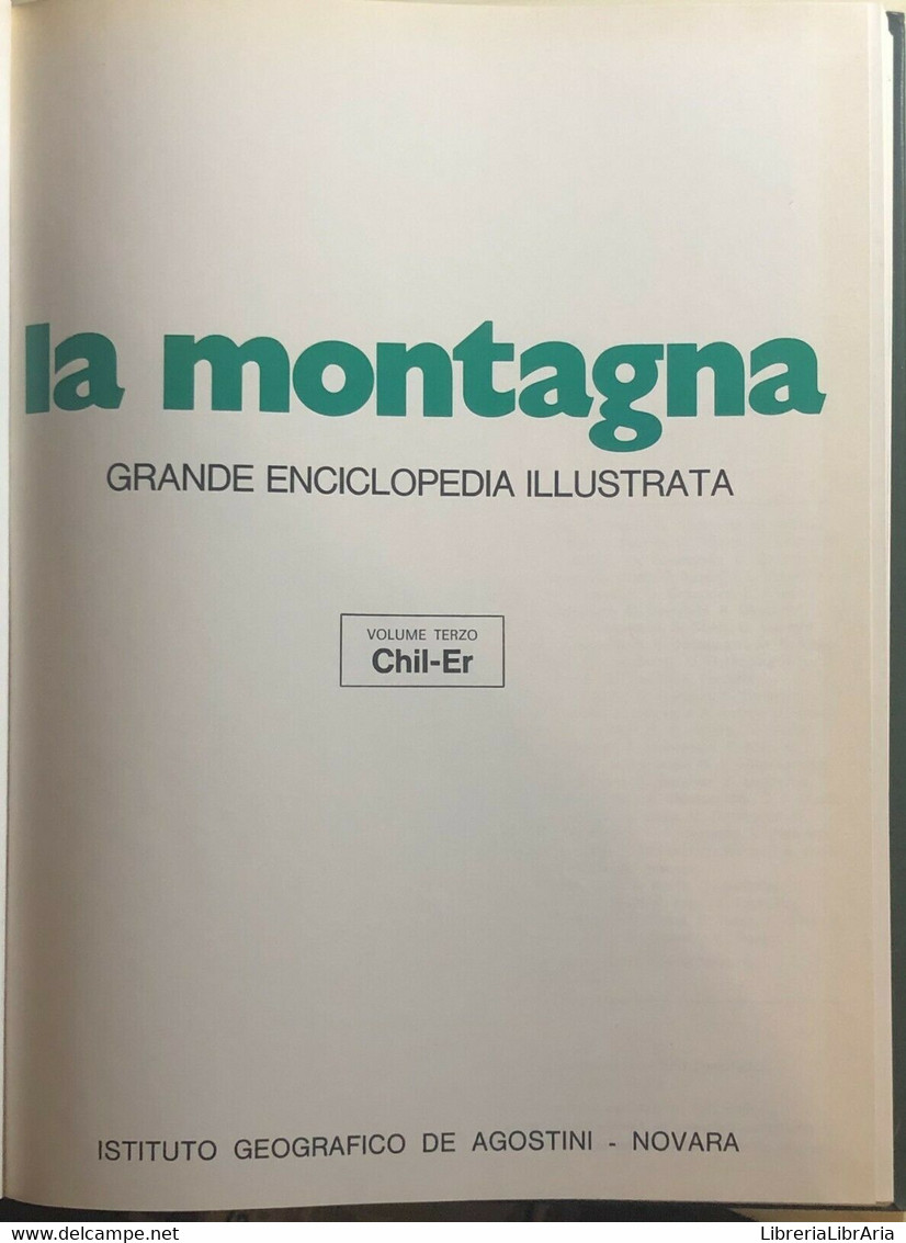 La Montagna Voll.3-4 Di Aa.vv., 1975, Istituto Geografico Deagostini - Encyclopédies