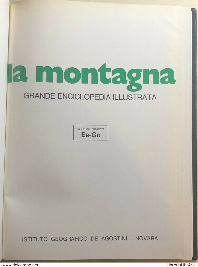 La Montagna Voll.3-4 Di Aa.vv., 1975, Istituto Geografico Deagostini - Encyclopédies