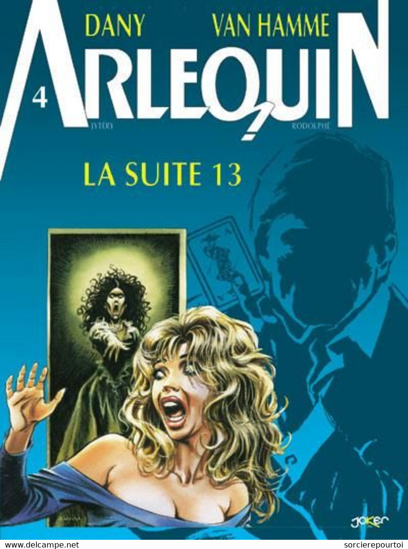 Arlequin 4 La Suite 13 - Rodolphe/Jytéry - Joker - EO 10/2001 -TBE - Arlequin