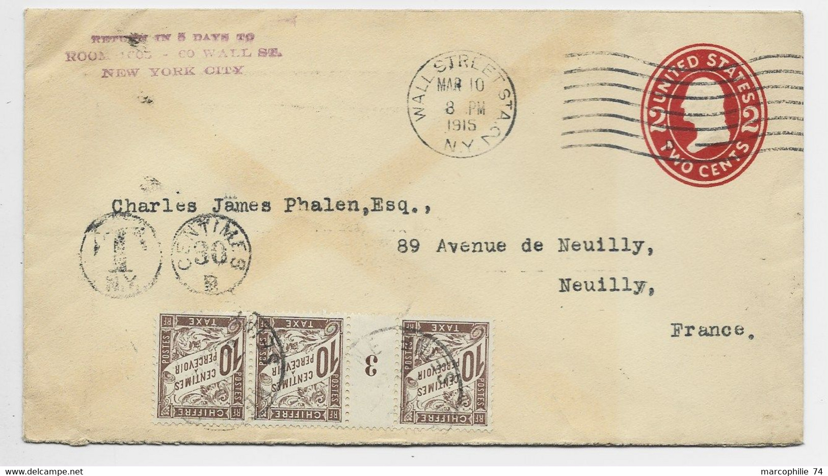 FRANCE TAXE 10C BANDE DE 3 AVEC MILLESIME 3 NEUILLY 1915 SUR ENTIER COVER 2C USA WALL STREET 1915 NEW YORK - 1859-1959 Brieven & Documenten