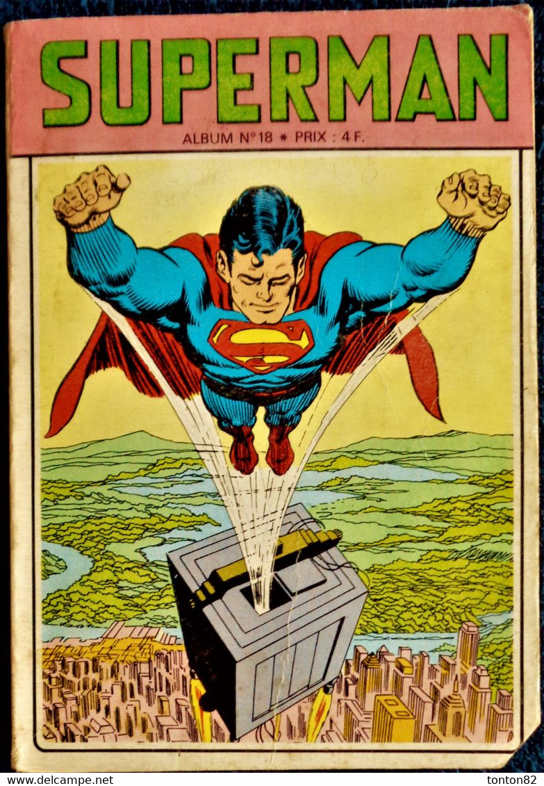 SUPERMAN - Album N° 18 - ( 1973 ) . - Superman