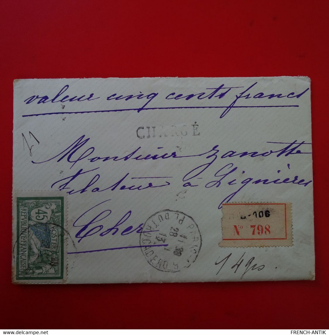 LETTRE PARIS POUR LIGNIERES CHER VALEUR CINQ CENTS FRANCS CHARGE RECOMMANDE 1913 - Briefe U. Dokumente