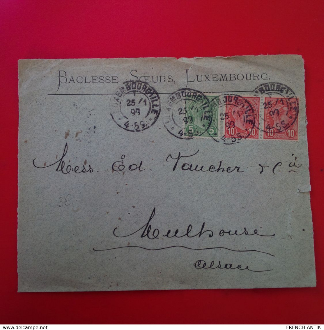 LETTRE LUXEMBOURG BACLESSE SOEURS POUR MULHOUSE 1899 - 1895 Adolphe Profil