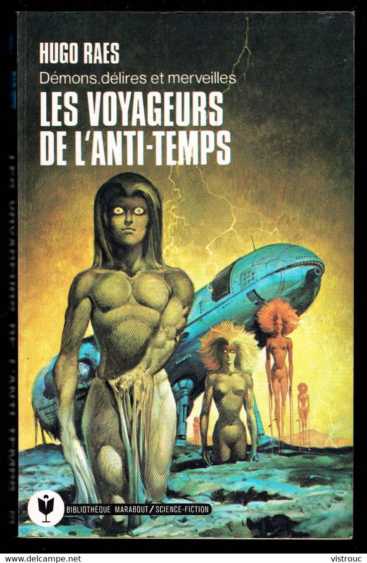 "Les Voyageurs De L'anti-temps" " De Hugo RAES - Ed. MARABOUT Science-Fiction - N° 593 - 1976. - Marabout SF