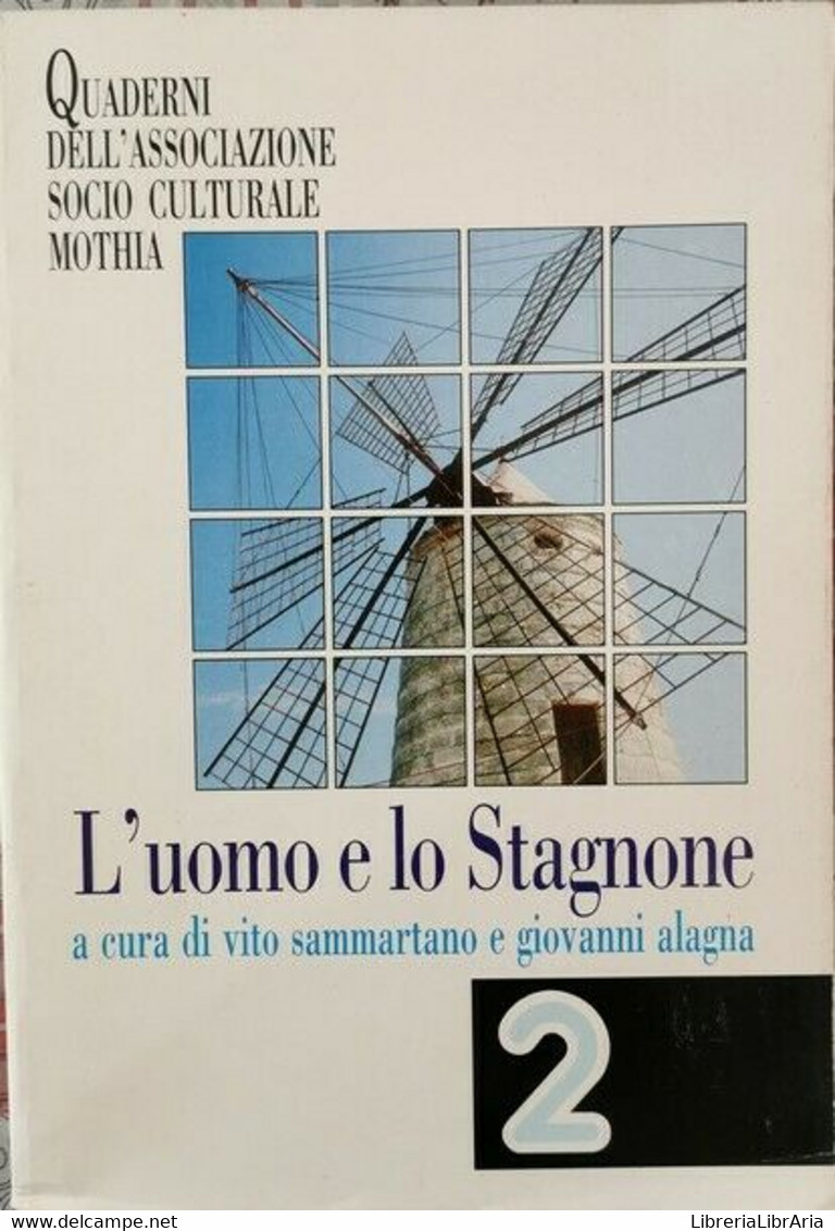 L’uomo E Lo Stagnone  Di Vito Sammartano, Giovanni Alagna,  1990 - ER - Natura