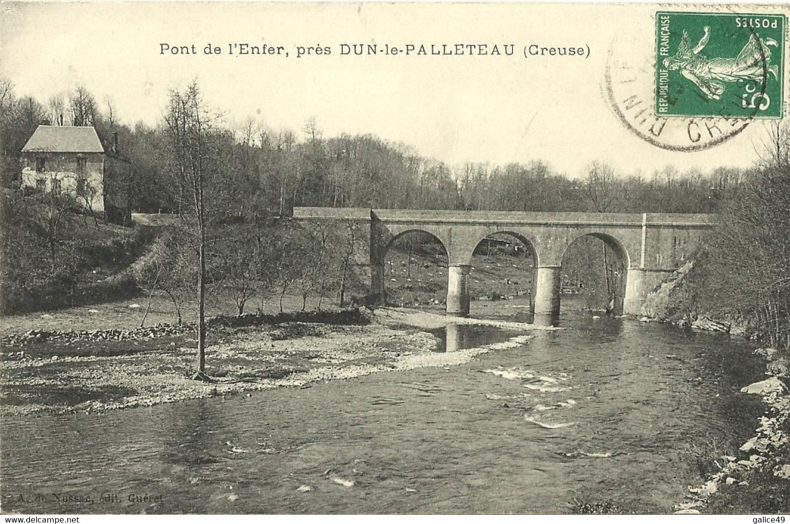 4209 CPA Dun Le Palleteau ( Palestel ) - Pont De L'Enfer - Dun Le Palestel