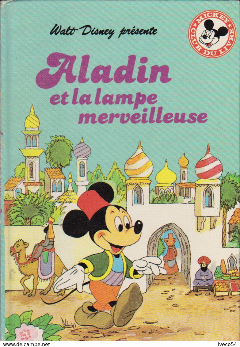 1979  Walt Dysney  Club Mickey  "  Aladin Et La Lampe Merveilleuse   " - Hachette