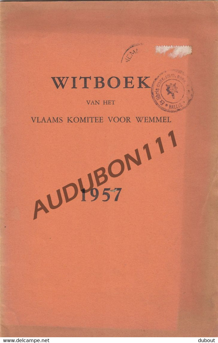 WEMMEL Witboek Van Het Vlaams Komitee 1957 (N526) - Anciens