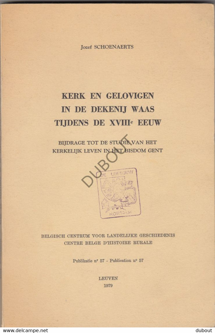 WAASLAND Kerk En Gelovigen Dekenij Waas XVIII Eeuw 1979 J. Schoenaerts (N581) - Anciens