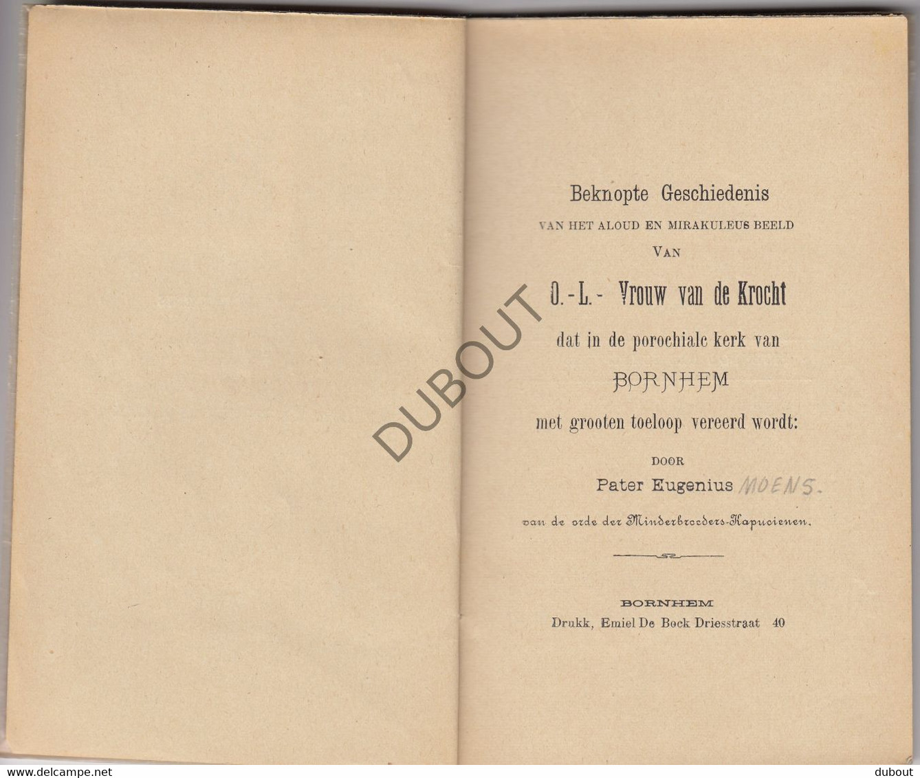 BORNEM O.L. Vrouw Van De Krocht, Beknopte Geschiedenis Pater E. Moens 1891 (N656) - Anciens