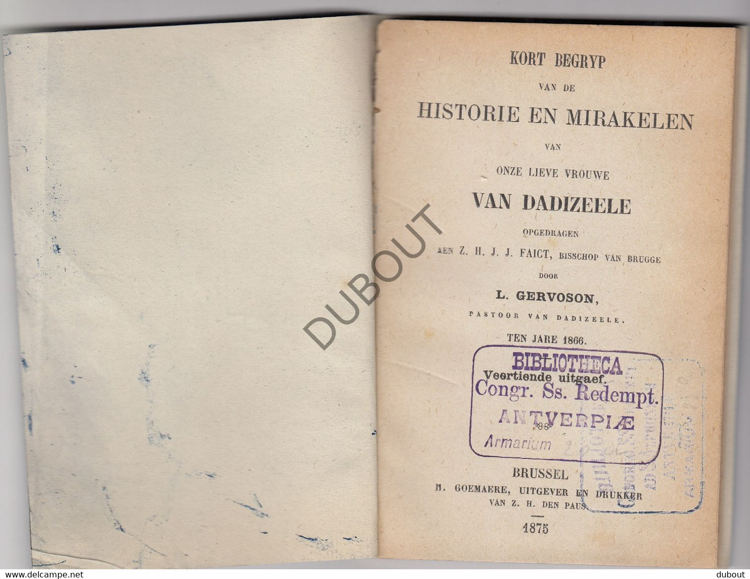 DADIZELE O.L.Vrouw Historie En Mirakelen - L.Gervoson - 1875 (N772) - Anciens