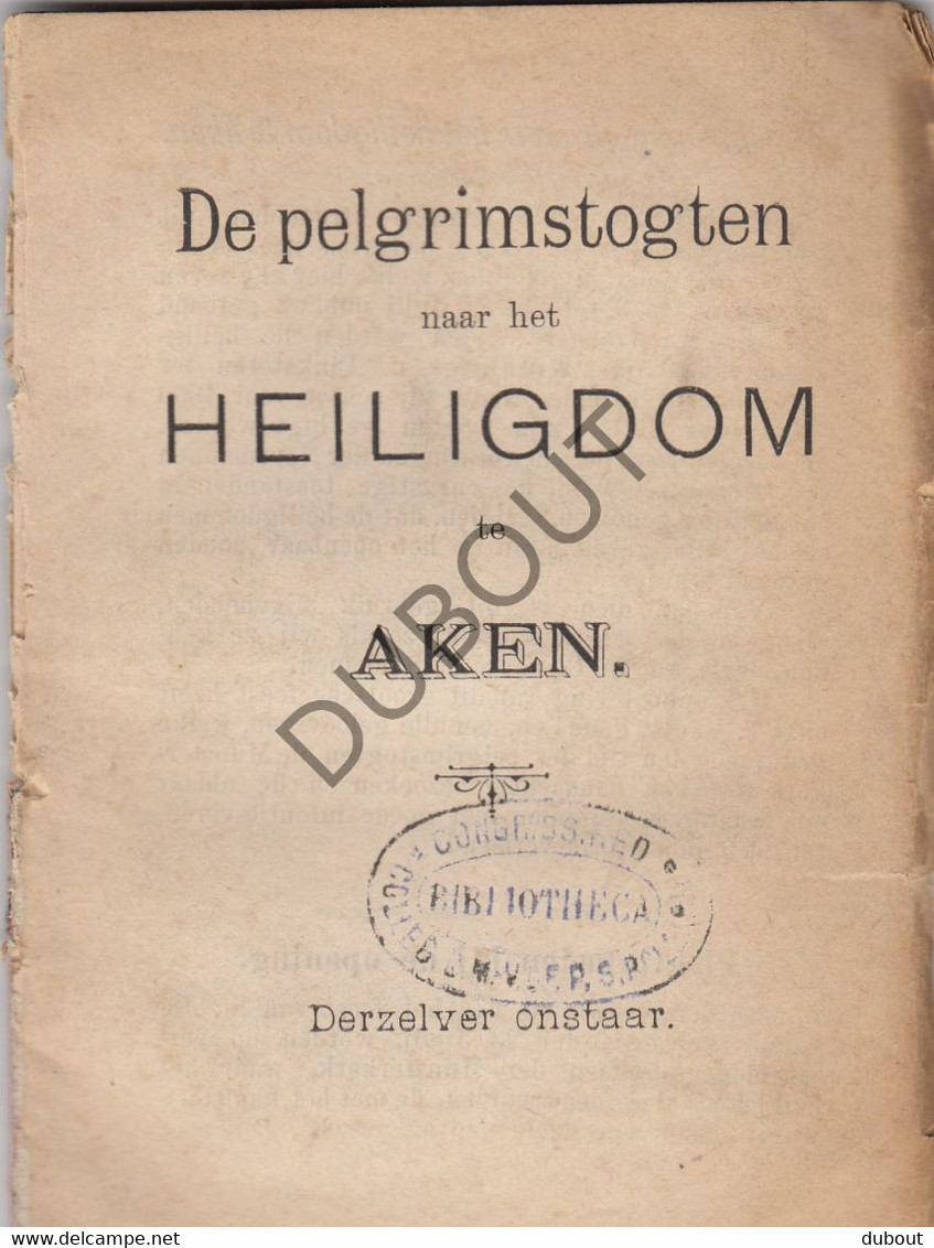 AKEN/AACHEN Pelgrimstochten Naar Het Heiligdom (N798) - Anciens