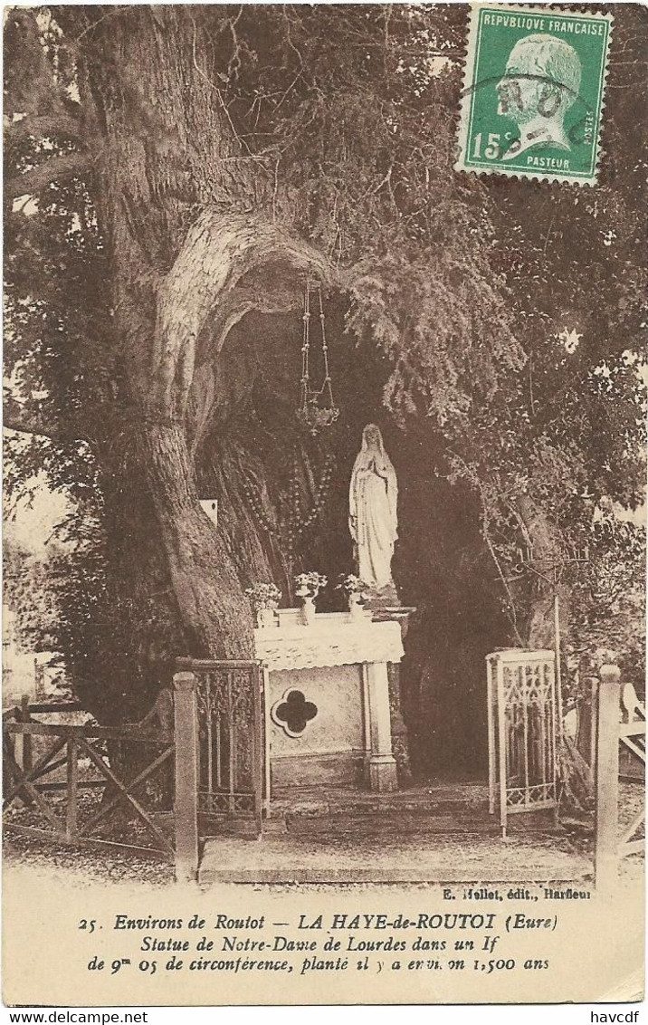 CPA - E. Mellet, édit.,Harfleur - 25 - Environs De Routot - LA HAYE-de-ROUTOT - Statue De Notre-Dame De Lourdes - Routot